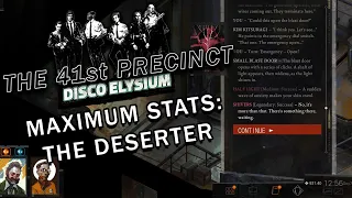 Disco Elysium - Maximum Stats - The Deserter (SPOILER WARNING)