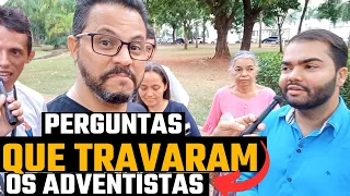 PERGUNTAS que travaram os ADVENTISTAS