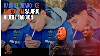 Gabriel Drago - Oe (Prod. Kim Sajiro) | Video Reacción