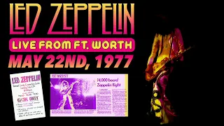 Led Zeppelin - Live in Fort Worth, TX (May 22nd, 1977) - BEST SOUND/MOST COMPLETE