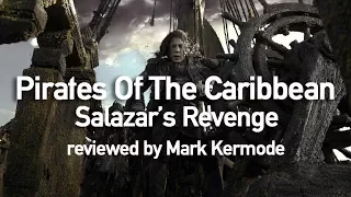 Pirates Of The Caribbean: Salazar's Revenge reviewed by Mark Kermode