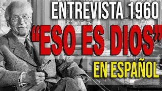 C. G. Jung habla de Dios. Entrevista 1960.  Audio en Español.