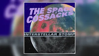 The Space Cossacks - Interstellar Stomp (Full Album) (1998)