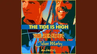 The Tide is High (Deep House Remix)