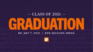Clemson Graduation Ceremony #9-Spring 2021 Evening