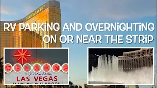 RV Parking, Overnighting and Camping on or near the Las Vegas Strip