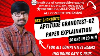 APTITUDE GRAND TEST -02 || FOR ALL COMPETITIVE EXAMS INCLUDING GATE AND PSUS