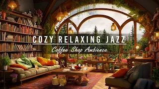 Cozy Relaxing Jazz Music for Work, Study, Unwind in Coffee Shop Ambience ☕ Soft Jazz Instrumental