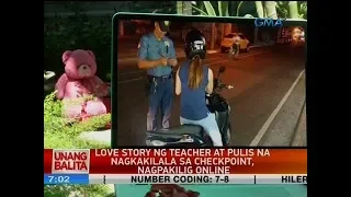 UB: Love story ng teacher at pulis na nagkakilala sa checkpoint