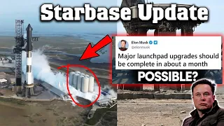 Starbase Update! Starship Testing on the OLM Next Month | Elon Musk ERA