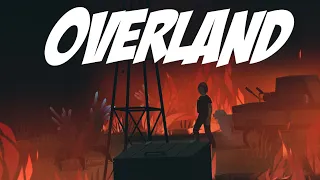 Overland pc first look  (turn based xcom apocalyptic game)