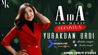 Aida - Yurakdan urdi | Аида - юракдан урди