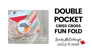 Double Pocket Criss-Cross Fun-Fold Birthday Card