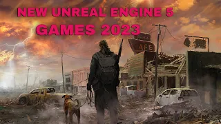 Best NEW Games in UNREAL ENGINE 5 coming out in 2023 and Beyond!