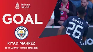 GOAL | Riyad Mahrez | Southampton v Manchester City | Quarter-Final | Emirates FA Cup 2021-22