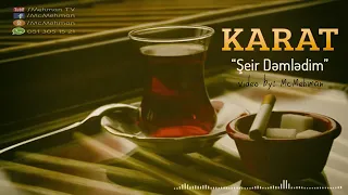 Karat - Seir Demledim 2015 (Sözleri)