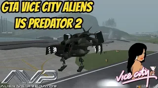 GTA Vice City Aliens Vs Predator 2 With trainer Download Install & Gameplay