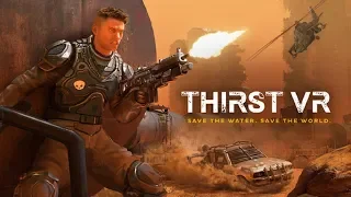 Thirst VR (Steam VR) - Valve Index, HTC Vive & Oculus Rift - Gameplay With Commentary