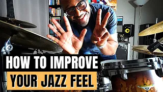 7 WAYS TO IMPROVE YOUR JAZZ FEEL | Jazz Drummer Q-Tip of the Week
