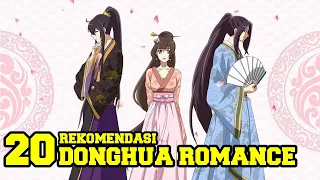 20 REKOMENDASI DONGHUA ROMANCE YANG BISA BIKIN BAPER !!!