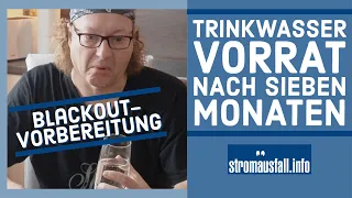 Tipps zum Wasservorrat Pt. 2 | Unbehandeltes Wasser nach 7 Monaten | Wassersack für die Badewanne