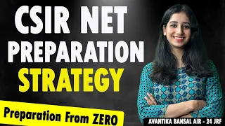 CSIR NET Preparation Strategy I CSIR NET JUNE 2024 & Dec 24 I Preparation From Zero I Bansal Biology