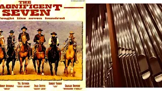 Elmer Bernstein: "The Magnificent Seven" Theme - Organ Transcription