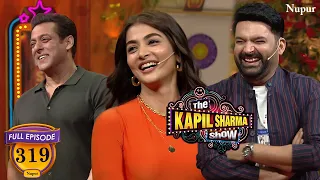 Kapil बोला Salman Khan सिंगल रह के Double के मजे लेते  है | The Kapil Sharma Show | Full Episode 319