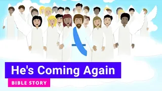 Bible story "He's Coming Again" | Kindergarten Year B Quarter 4 Episode 14 | Gracelink