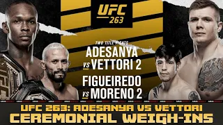 UFC 263 CEREMONIAL WEIGH-INS: Adesanya vs. Vettori 2