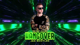 Taio Cruz ft  Flo Rida - Hangover (J&G Bootleg)