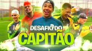 DESAFIO DO CAPITÃO! (MANDOU TEM QUE FAZER) - DESAFIOS DE FUTEBOL