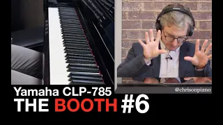 Yamaha CLP-785 digital piano review | The Booth #6