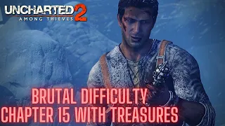 Uncharted 2 Among Thieves Remastered - Chapter 15 Brutal Difficulty With Treasures