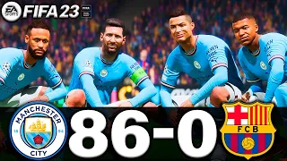 FIFA 23 - MESSI, RONALDO, MBAPPE, NEYMAR, ALL STARS | MAN CITY 86-0 FC BARCELONA