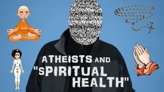 Atheists and "Spiritual Health"