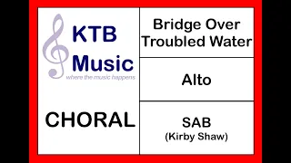 Bridge Over Troubled Water (Kirby Shaw) SAB [Alto Part Only]