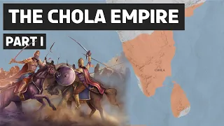 Chola Dynasty - Vijayalaya and Rajaraja (part 1)