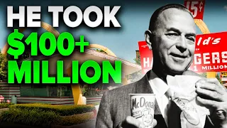 How Ray Kroc STOLE McDonald's and Made it a Worldwide Franchise