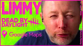 LIMMY Twitch | Dead by Daylight & Google Maps - Glasgow [2024-04-26]