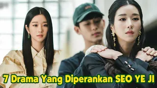 7 Drama Yang Diperankan Oleh SEO YE JI