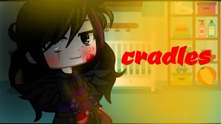 Cradles / gacha club / gcmv [BLOOD WARNING] UwU💖💖