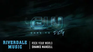 Shanks Mansell - Rock Your World | Riverdale 1x02 Promo Music [HD]