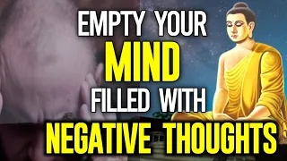 Empty Your Mind Filled With Unwanted Thoughts | A Great Story Of Buddha And His Disciples