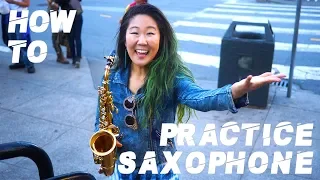 Saxophone Practice 101 with Grace Kelly