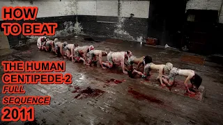 How To Beat Every DEATH  In "The Human Centipede-2" (#COLOR#) 2011