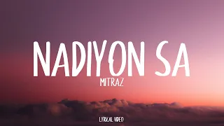 MITRAZ - Nadiyon sa  | Lyrical Video | Unied Studios