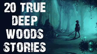 20 TRUE Disturbing Deep Woods Scary Stories Told In The Rain | Mega Compilation