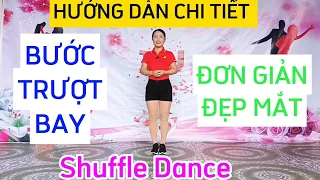 Hướng dẫn BƯỚC TRƯỢT BAY LÙI - Bài 6/Shuffle Dance cơ bản