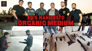 Ed's Manifesto - Organic Medium KNIFE FIGHT (Review)